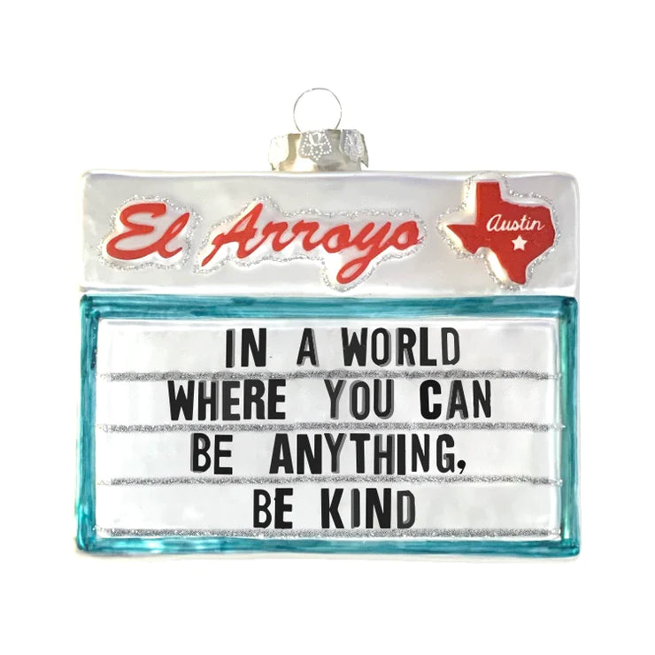 El Arroyo Ornament - Be Kind | Cornell's Country Store