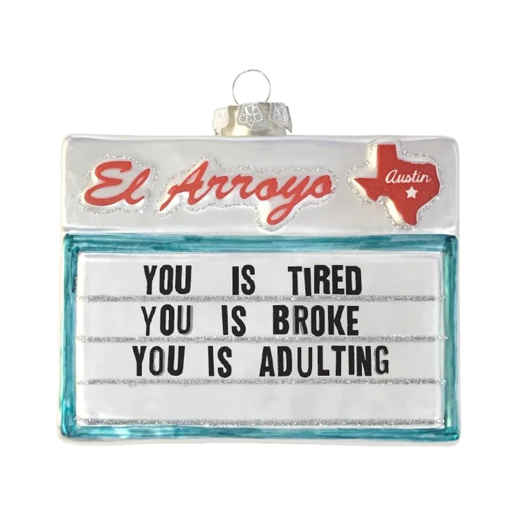 El Arroyo Ornament - Adulting | Cornell's Country Store