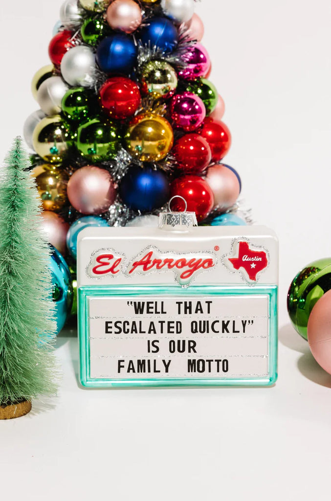 El Arroyo Ornament - Family Motto | Cornell's Country Store