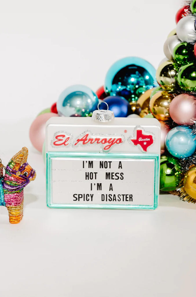 El Arroyo Spicy Disaster Ornament | Cornell's Country Store