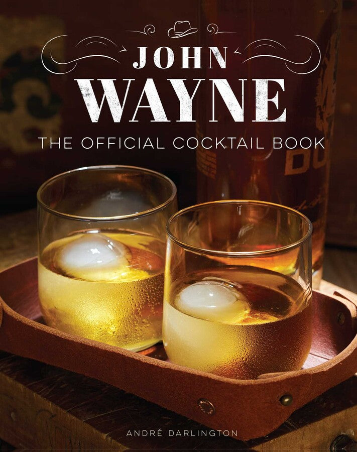 John Wayne Cocktail Book | Cornell's Country Store