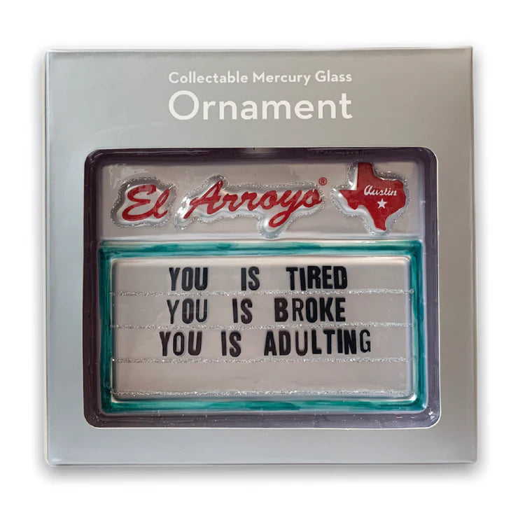 El Arroyo Ornament - Adulting | Cornell's Country Store